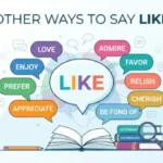 Other Ways to Say Like