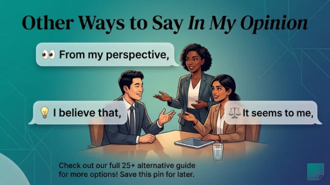 other ways to say in my opinion
