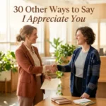 other ways to say i appreciate you