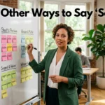 other ways to say say